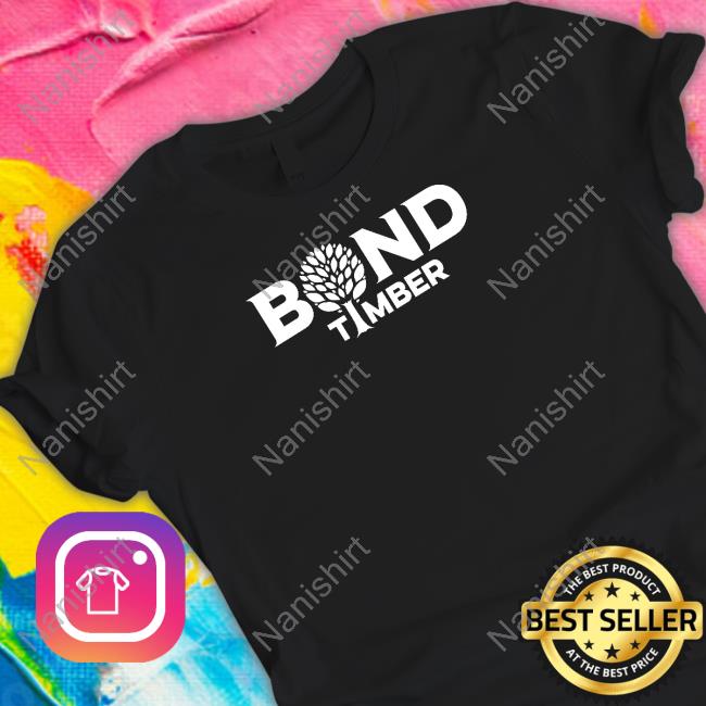 Bond Timber Tee Shirt