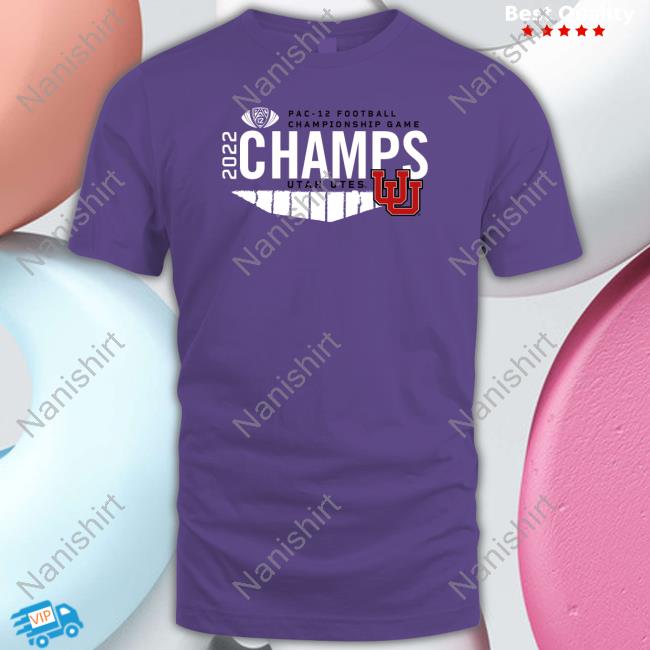 Pac-12 Football Championship Game 2022 Champs Utah Utes T Shirt