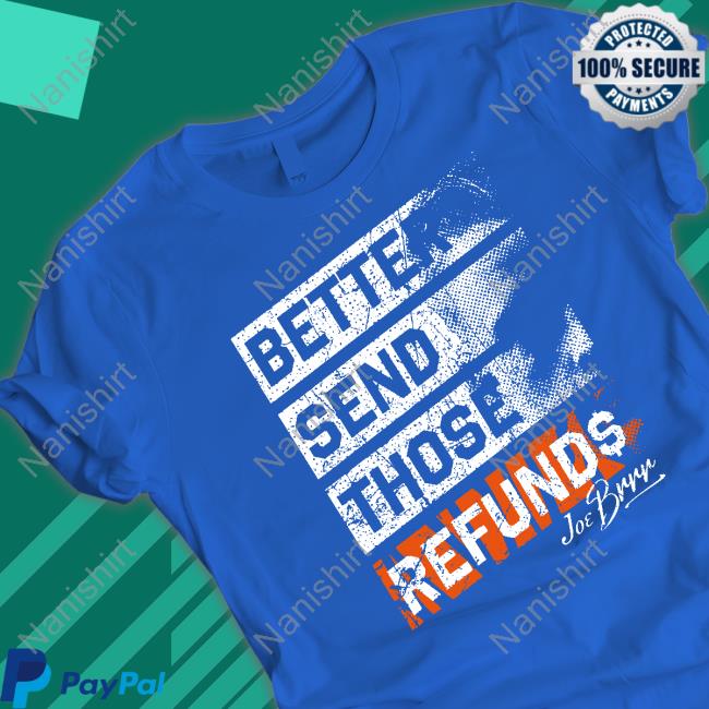 Cincy Shirts Shop Better Send Those Refunds Hoodie Burrowfdn
