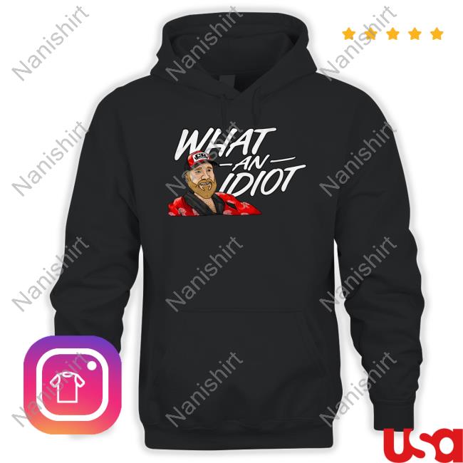 Couch Racer Shop What An Idiot Shirts Brett Griffin