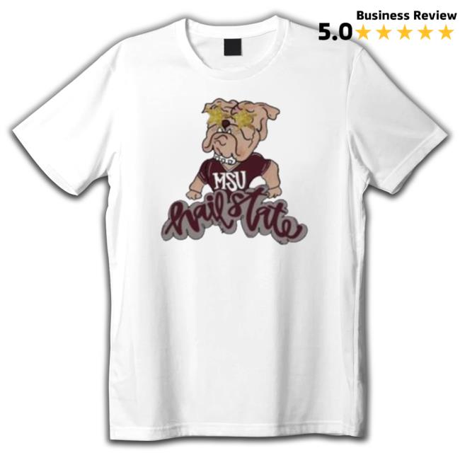 Msu Bulldogs Hail State 2023 Shirts