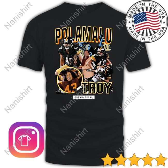 Tyrann Mathieu Troy Polamalus Sweatshirt Tyrann Mathieu Troy Polamalu Tp Pitt Dreams Shirt Dreamathon Merch