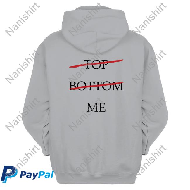 Official Top Bottom Me Tee Top Bottom Me T Shirts Number 1 Funny Shirt Merch Seeking Derangements