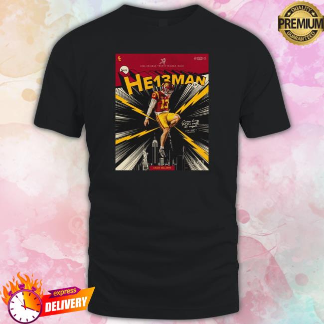 He13man Caleb Williams congratulations 2022 heisman trophy issue winner Shirt 2022