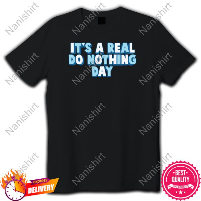 Ajr Shop It's A Real Do Nothing Day V Neck T Shirt It's A Real Do Nothing Day Tee Shirt