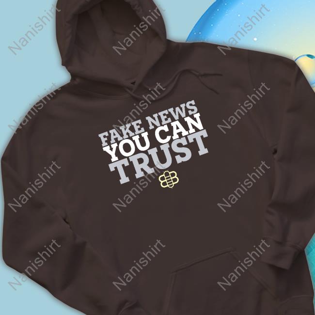 The Babylon Bee Fake New You Can Trush Shirt