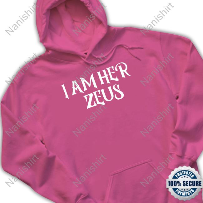 Official I Am Her Zeus Shirt