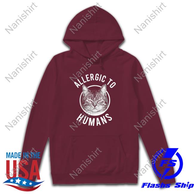Allergic To Humans Cats Long Sleeve Tee Allergic To Humans Cats Hoodie Shirt Wickertfamilystore
