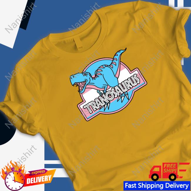 Tranosaurus Shirts
