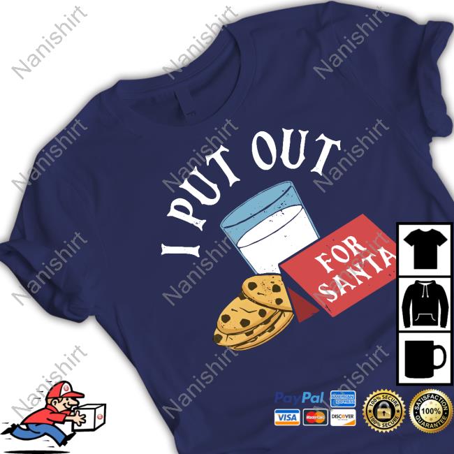 I Put Out For Santa Tee