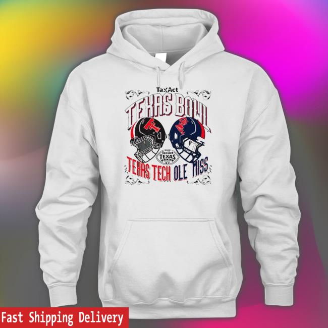 2022 TaxAct Texas Bowl Texas Tech Vs Ole Miss Shirts 2022 TaxAct Texas Bowl Texas Tech Vs Ole Miss Shirt