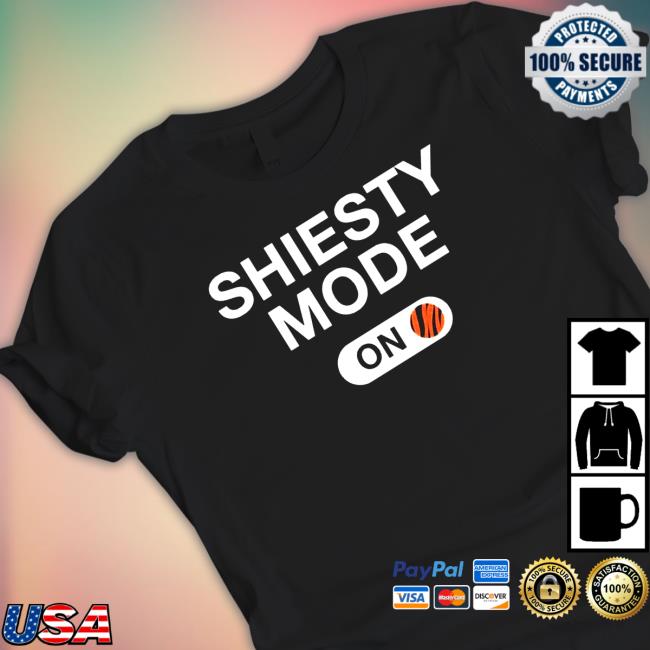 Official Cincinnati Bengals Shiesty Mode Is On Sweatshirt