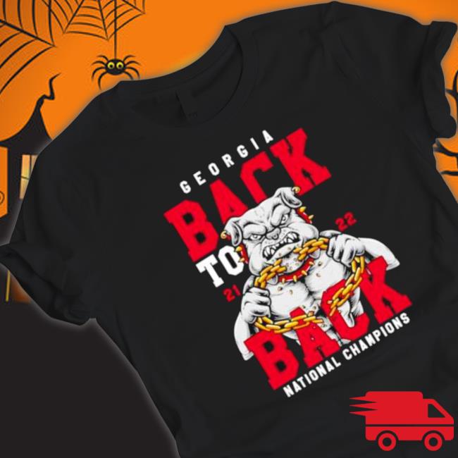 Georgia Back To Back National Champions 21 22 Tee