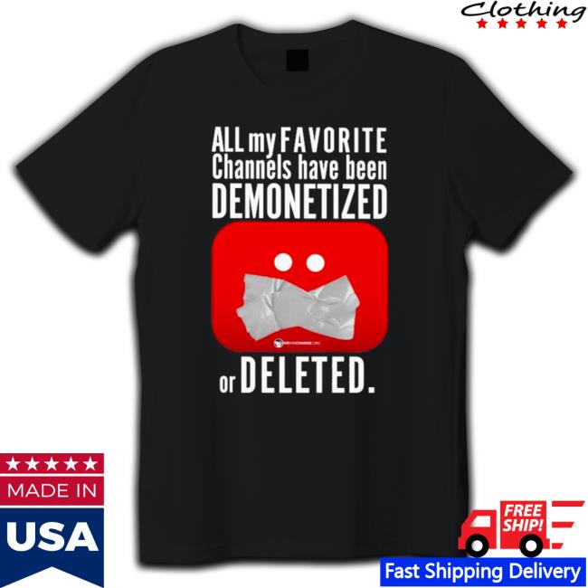 Official All my favorite channels have been demonetized or deleted Long Sleeve Tee