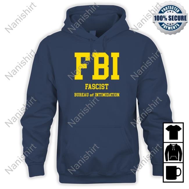 Chris Plante Show FBI Fascist Bureau Of Intimidation Shirt