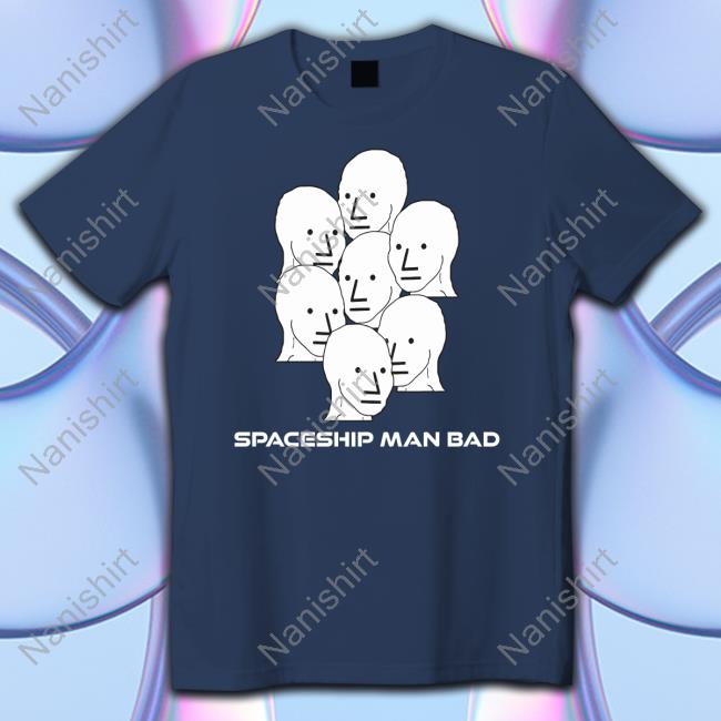 Spaceship Man Bad Sweatshirt