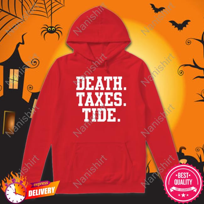 The League Of Gentlemen AlocBarstool Sports Storeal Shop Death Taxes Tide Shirt Rico Bo$Co