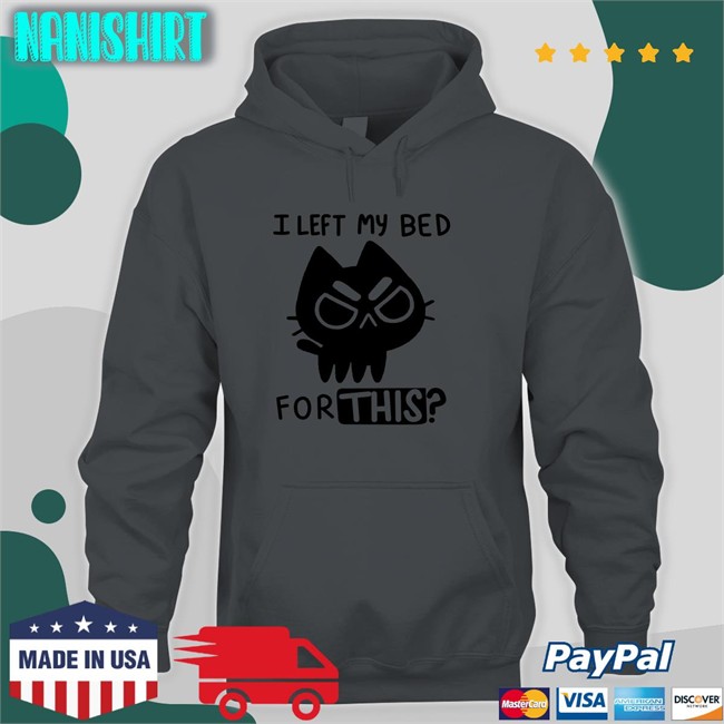 Qwertee I Left My Bed For This Hooded Sweatshirt Prinzessin Der Meere Tochter Tritons Qwertee I Left My Bed For This Long Sleeve T Shirt Prinzessin Der Meere Tochter Tritons
