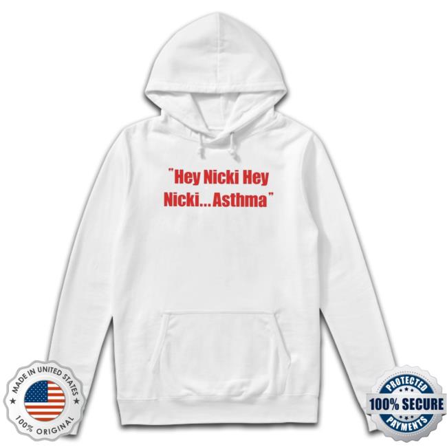 Official Hey Nicki Hey Nicki Asthma T-shirt