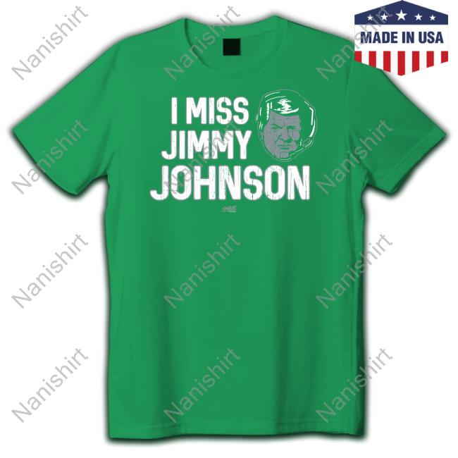 Smack Apparel I Miss Jimmy Johnson Shirt Dallas Fans Jimmy Johnson