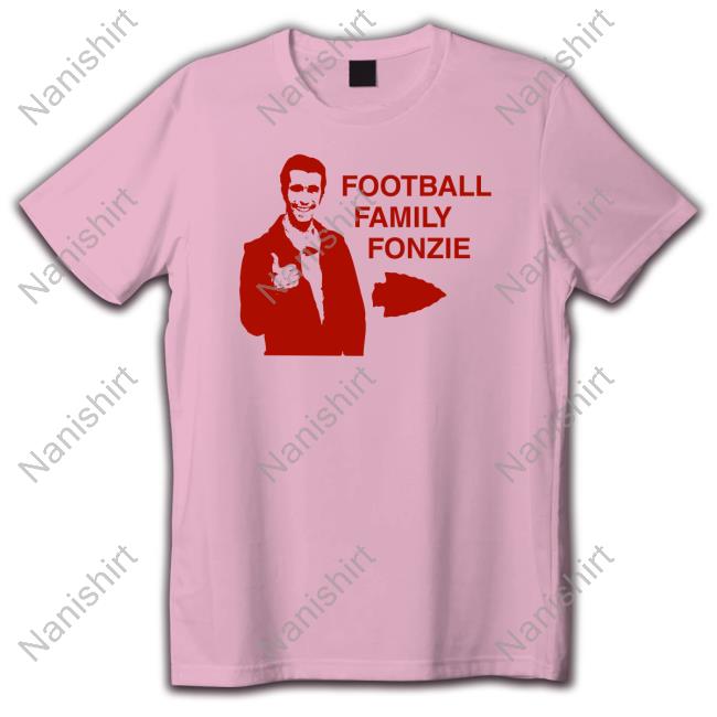 Football Family Fonzie T Shirt Football Family Fonzie T Shirts