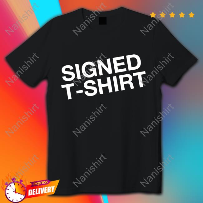 Signed T-Shirt