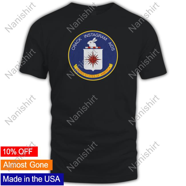 Crack Instagram Aids Shirts
