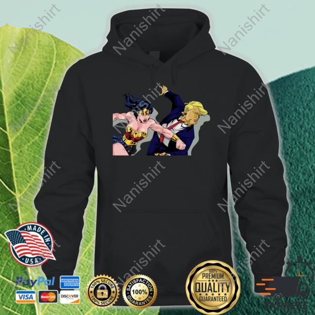 Wonder Woman Punching Donald Trump Shirt