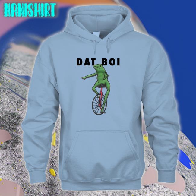 Dat Boi Shirt Dat Boi Frog Hooded Sweatshirt Crazy Ass Moments In Vocaloid