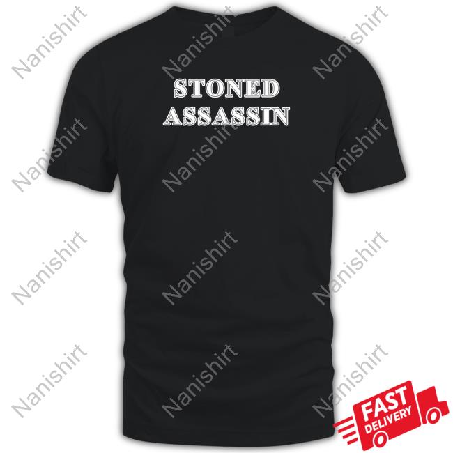 Stoned Assassin TShirts Shirtsthtgohard