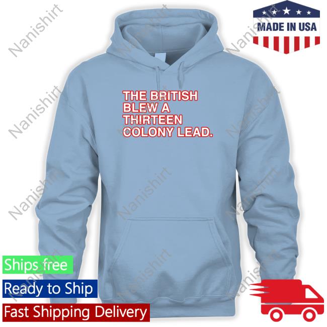 The British Blew A Thirteen Colony Lead Shirt World Cup 2022 The British Blew A Thirteen Colony Lead Shirt