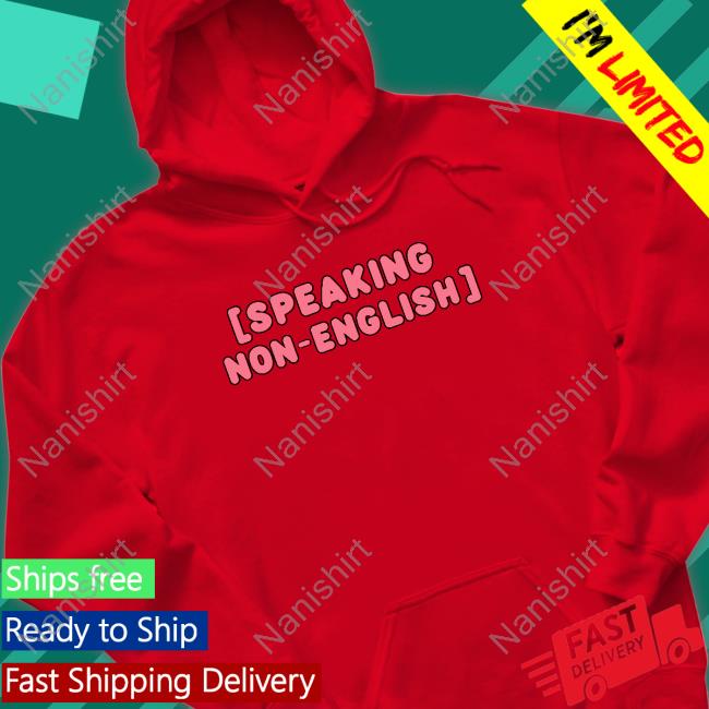 Speaking In Non English Cap