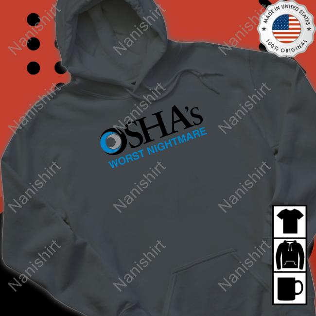 Osha's Worst Nightmare T Shirt Official Shitheadsteve Merch Osha's Worst Nightmare Tee Shirt