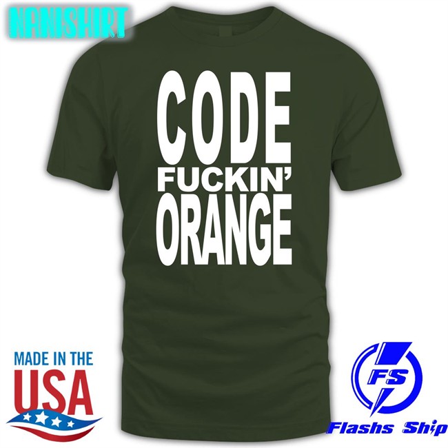 Code Fuckin Orange Tee Code Fuckin Orange Thinners Of The Fuckin Herd T Shirts