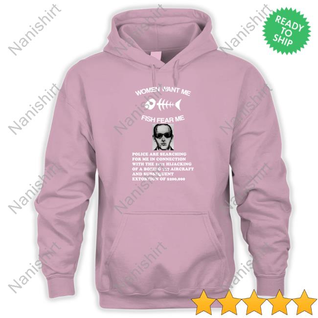 Women Want Me Fish Fear Me T Shirt Women Want Me Fish Fear Me Shirt