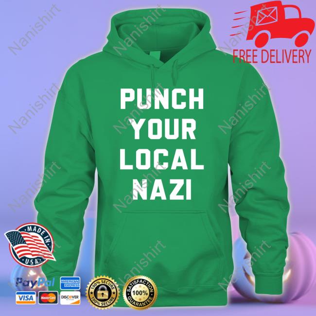 Punch Your Local Nazi Long Sleeve Tee Elijah Schaffer Elijah Schaffer Punch Your Local Nazi Shirt