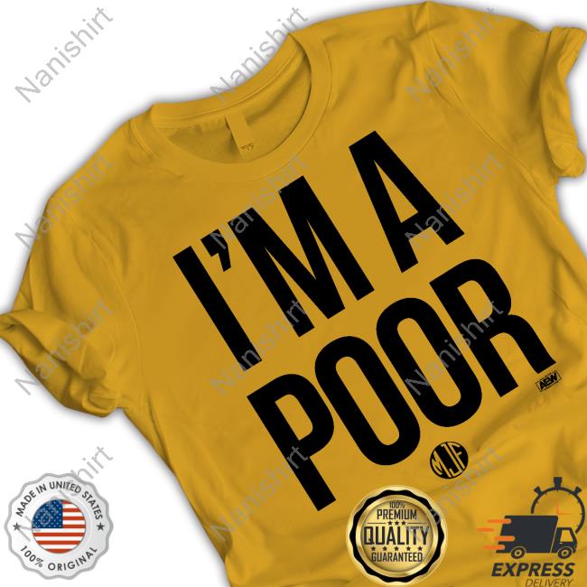 Official Mjf I'm A Poor Hoodie