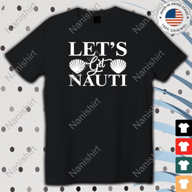 Wicked Naughty Merch Let's Get Nauti Shirt Wicked Naughty Merch Let's Get Nauti Hoodies