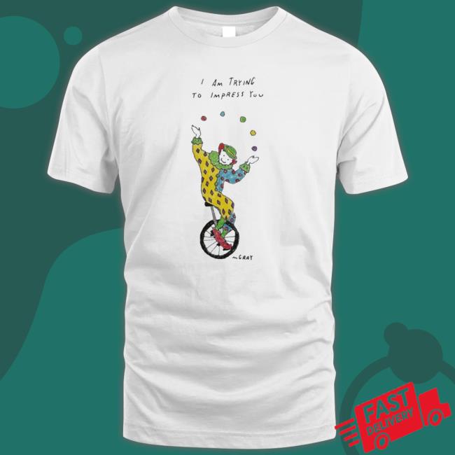 Official I Am Trying To Impress You Mgray Tee