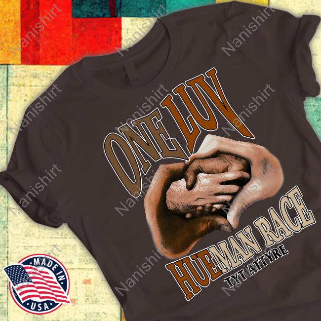 One Luv Hue Man Race We Are All Human Shirt