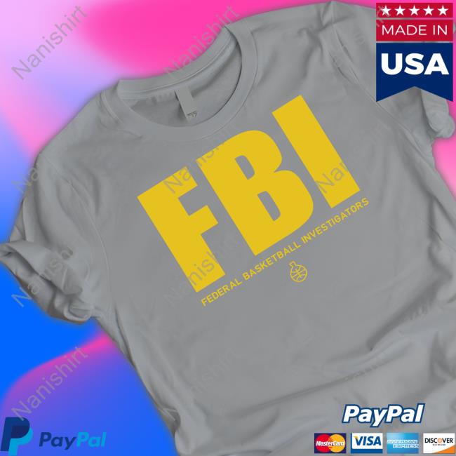#1 Ranked Snitch Ref Fbi Federal Basketball Investigators Shirt