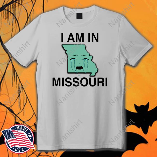 I Am In Missouri Tee