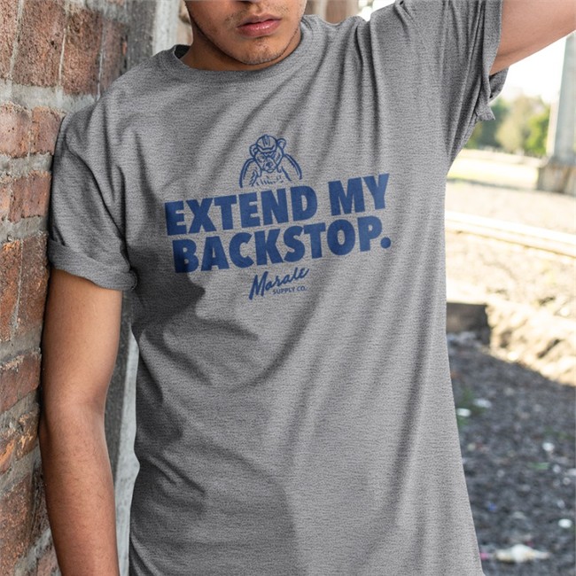 Dom Extend My Backstop Shirts Moralesupplyco