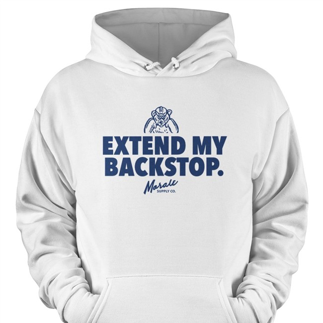 Extend My Backstop Shirt Moralesupplyco Extend My Backstop T Shirt Dom