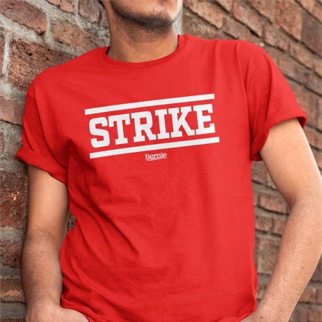 Strike Shirts Bernie Sanders Store Strike Shirts