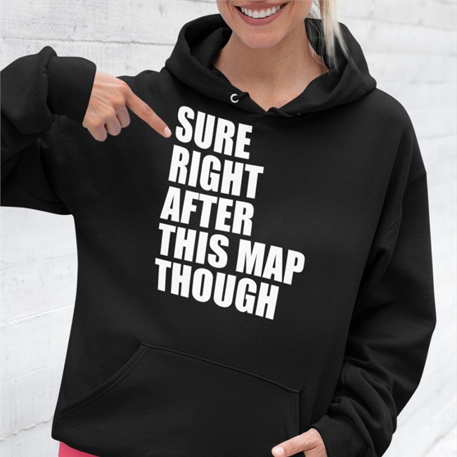Sure Right After This Map Though Sweatshirt Pathofexile Sure Right After This Map Though Sweatshirt Pathofexile