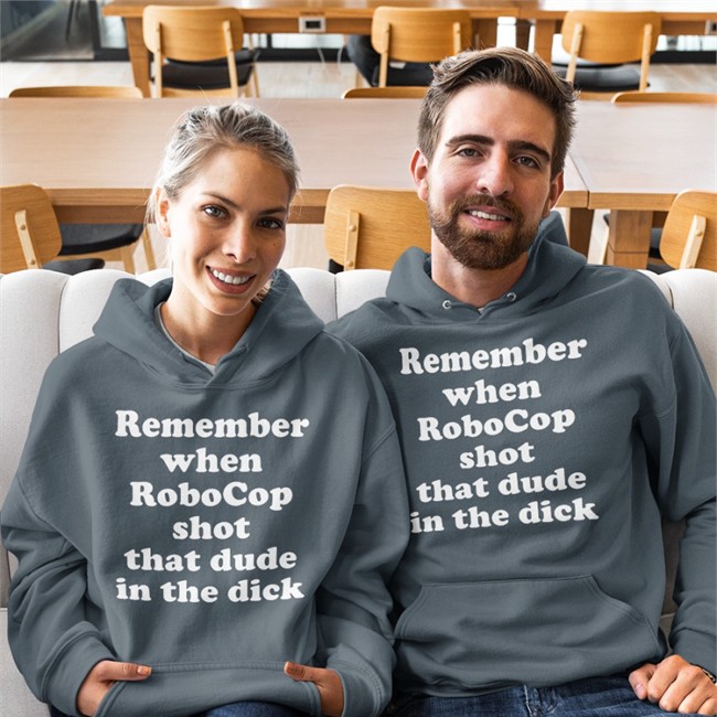 Remember When Robocop Shot That Dude In The Dick Sweatshirt Marc Bernardin Remember When Robocop Shot That Dude In The Dick Hoodie Pinkbikeralph Merch Breagrant