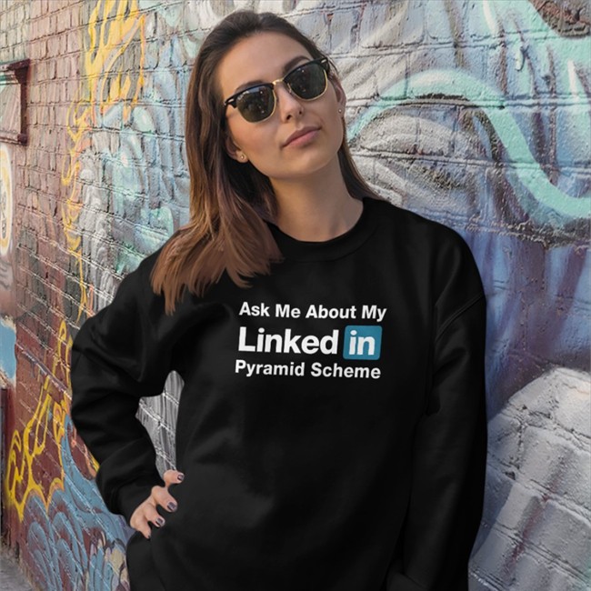 Ask Me About My Linked In Pyramid Scheme Tank Top Quinton Reviews Ask Me About My Linked In Pyramid Scheme V Neck T Shirt Black Quinton Reviews