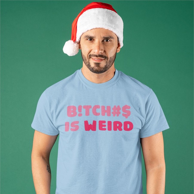 Bitches Is Weird T-Shirt Bitches Is Weird Long Sleeve Tee Shirt