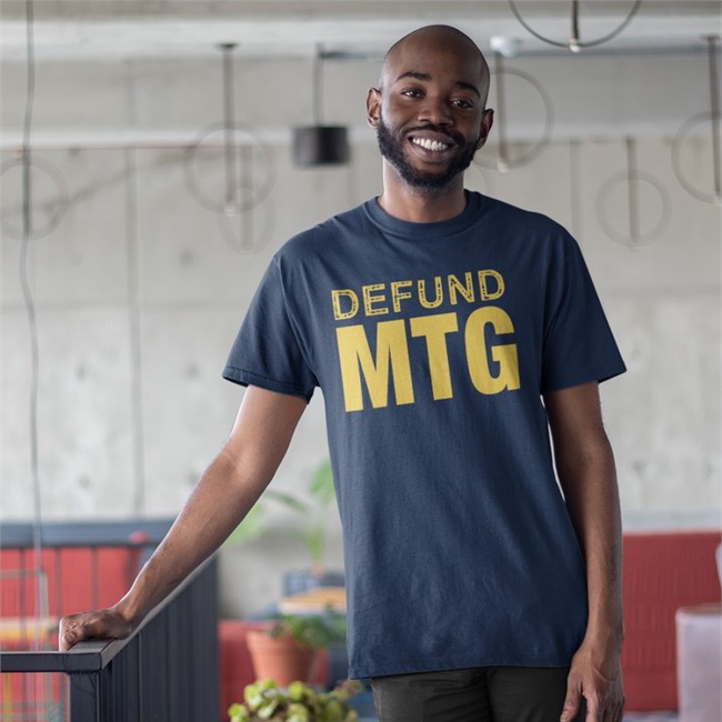 Defund Mtg Tee Shirt